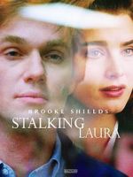 Watch Stalking Laura 123movieshub