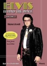 Watch Elvis: Behind the Image - Volume 2 123movieshub