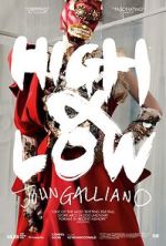 Watch High & Low - John Galliano 123movieshub