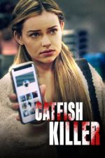 Watch Catfish Killer 123movieshub