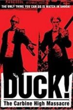Watch Duck! The Carbine High Massacre 123movieshub