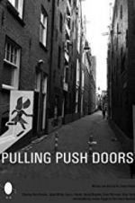 Watch Pulling Push Doors 123movieshub