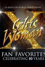 Watch Celtic Woman Fan Favorites 123movieshub