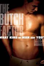 Watch The Butch Factor 123movieshub