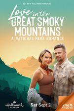 Watch Love in the Great Smoky Mountains: A National Park Romance 123movieshub