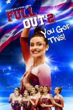 Watch Full Out 2: You Got This! 123movieshub