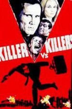 Watch Killer vs Killers 123movieshub