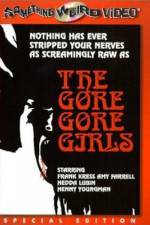 Watch The Gore Gore Girls 123movieshub