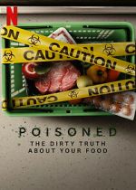 Watch Poisoned: The Dirty Truth About Your Food 123movieshub