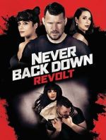 Watch Never Back Down: Revolt 123movieshub
