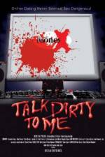 Watch Talk Dirty to Me 123movieshub