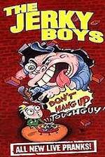 Watch The Jerky Boys: Don't Hang Up, Toughguy! 123movieshub