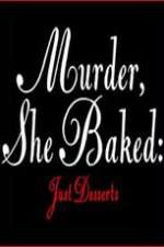 Watch Murder She Baked Just Desserts 123movieshub