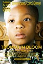 Watch Thomas in Bloom 123movieshub