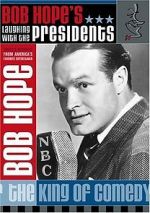 Watch Bob Hope: Laughing with the Presidents (TV Special 1996) 123movieshub