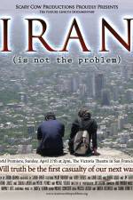Watch Iran Is Not the Problem 123movieshub