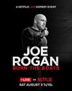 Watch Joe Rogan: Burn the Boats 123movieshub