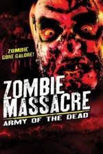 Watch Zombie Massacre: Army of the Dead 123movieshub