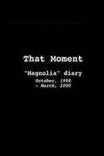 Watch That Moment: Magnolia Diary 123movieshub