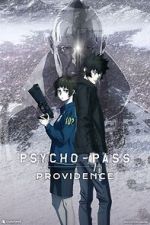 Watch Psycho-Pass: Providence 123movieshub