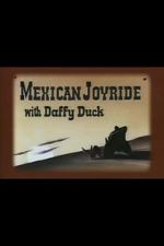 Watch Mexican Joyride (Short 1947) 123movieshub