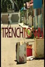 Watch Trench Town: The Forgotten Land 123movieshub