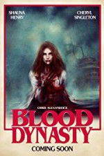 Watch Blood Dynasty 123movieshub