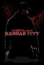 Watch The Devil Comes to Kansas City 123movieshub