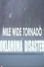 Watch Mile Wide Tornado: Oklahoma Disaster 123movieshub