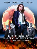 Watch The Rise of Sir Longbottom 123movieshub