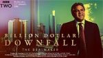 Watch Billion Dollar Downfall: The Dealmaker (TV Special 2023) 123movieshub