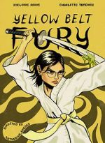 Watch Yellow Belt Fury (Short 2021) 123movieshub