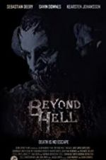 Watch Beyond Hell 123movieshub