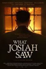 Watch What Josiah Saw 123movieshub