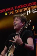 Watch George Thorogood & The Destroyers: Live at Montreux 123movieshub