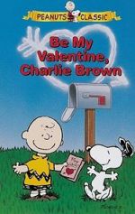 Watch Be My Valentine, Charlie Brown 123movieshub