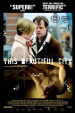 Watch This Beautiful City 123movieshub