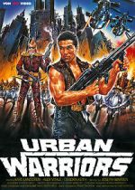 Watch Urban Warriors 123movieshub
