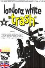 Watch Londonz White Trash 123movieshub