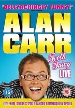Watch Alan Carr: Tooth Fairy - Live 123movieshub