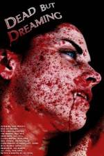 Watch Dead But Dreaming 123movieshub