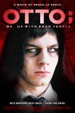 Watch Otto; or, Up with Dead People 123movieshub