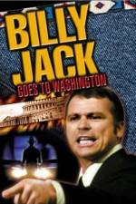 Watch Billy Jack Goes to Washington 123movieshub