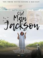 Watch Old Man Jackson 123movieshub