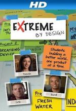 Watch Extreme by Design 123movieshub