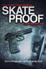 Watch Skate Proof 123movieshub