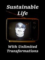 Watch Sustainable Life with Unlimited Transformations 123movieshub