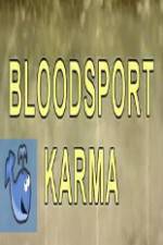 Watch Bloodsport Karma 123movieshub