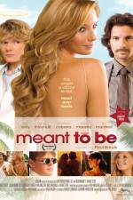 Watch Meant to Be 123movieshub