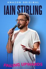 Watch Iain Stirling: Failing Upwards (TV Special 2022) 123movieshub